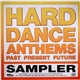 Various - Hard Dance Anthems - Past Present Future (Sampler)